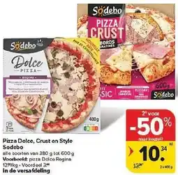 Carrefour Pizza Dolce, Crust en Style Sodebo aanbieding