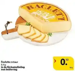 Carrefour Raclette natuur aanbieding