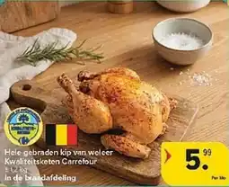 Carrefour Hele gebraden kip van weleer Kwaliteitsketen Carrefour aanbieding