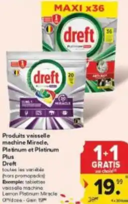 Carrefour Market Dreft Produits vaisselle machine Miracle, Platinum et Platinum plus aanbieding