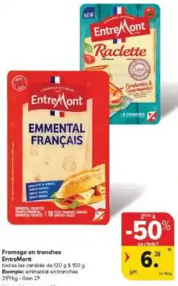 Carrefour Market EntreMont Fromage en tranches aanbieding
