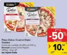 Carrefour Market Sodebo Pizza Dolce, Crust et Style aanbieding
