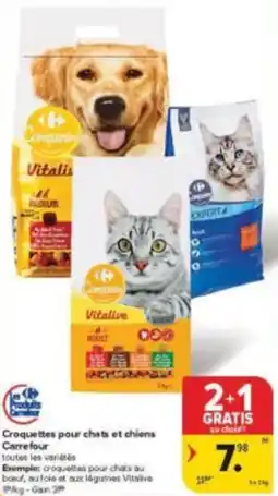 Carrefour Market Croquettes Pour chats et Chiens Carrefour aanbieding