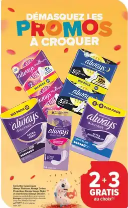 Carrefour Market Serviettes hygiéniques Always Platinum, Always Cotton Protection, Always Secure Night et incontinence Always Discreet aanbieding