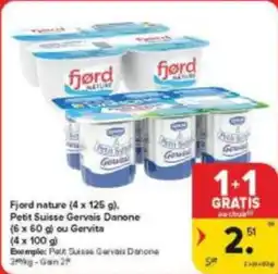 Carrefour Market Fjord nature, Petit Suisse Gervais Danone ou Gervitaucho aanbieding
