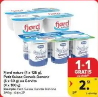Fjord nature, Petit Suisse Gervais Danone ou Gervitaucho