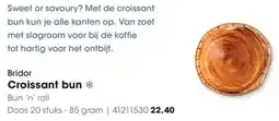 Hanos Bridor Croissant Bun aanbieding