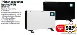 Kruidvat Tristar convector kachel WIFI aanbieding