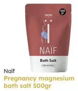 Multi bazar Naïf Pregnancy magnesium bath Bath Salt aanbieding