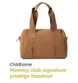 Multi bazar Childhome mommy club signature prestige hazelnut aanbieding