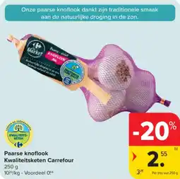 Carrefour Market Paarse knoflook Kwaliteitsketen Carrefour aanbieding