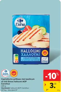 Carrefour Market Cypriotische Grillkaas met Basilicum of Chili Simos Halloumi AOP Carrefour aanbieding
