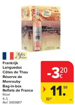 Carrefour Market Frankrijk Languedoc Côtes de Thau Réserve de Monrouby Bag-in-box Reflets de France aanbieding