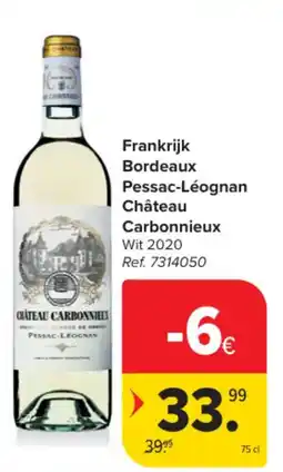 Carrefour Market Frankrijk Bordeaux Pessac-Léognan Château Carbonnieux aanbieding