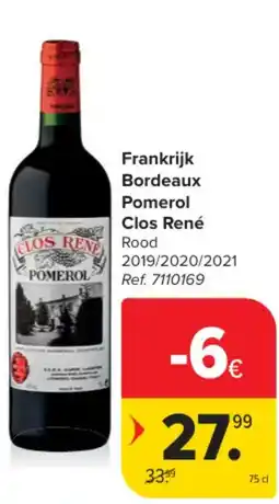 Carrefour Market Frankrijk Bordeaux Pomerol Clos René aanbieding