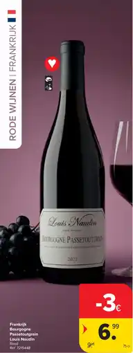 Carrefour Market Frankrijk Bourgogne Passetoutgrain Louis Naudin aanbieding