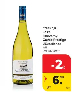 Carrefour Market Frankrijk Loire Cheverny Cuvée Prestige L'Excellence aanbieding
