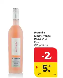Carrefour Market Frankrijk Méditerranée Plaisir'Osé aanbieding