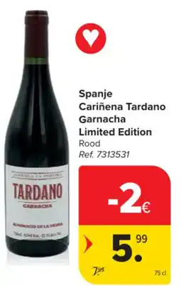 Carrefour Market Spanje Cariñena Tardano Garnacha Limited Edition aanbieding