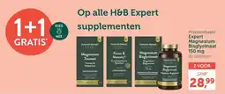 Holland & Barrett Op alle H&B Expert Supplementen aanbieding