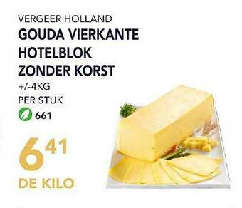 Vergeer Holland Gouda Vierkante Hotelblok Zonder Korst