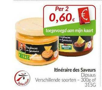 Intermarché Itinéraire Des Saveurs Dipsaus aanbieding