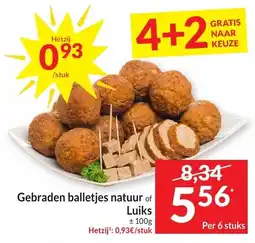 Intermarché Gebraden balletjes natuur of Luiks aanbieding