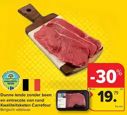 Carrefour Dunne lende zonder been en entrecote van rund Kwaliteitsketen Carrefour aanbieding