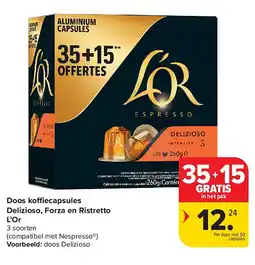 Carrefour Doos koffiecapsules Delizioso, Forza en Ristretto L’Or aanbieding
