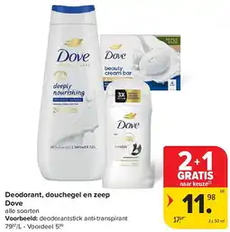 Carrefour Deodorant, douchegel en zeep Dove aanbieding