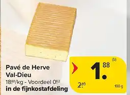 Carrefour Pavé de Herve Val-Dieu aanbieding