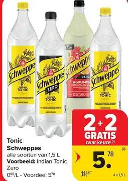 Carrefour Tonic Schweppes aanbieding