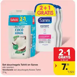 Carrefour Set douchegels Tahiti en Sanex aanbieding