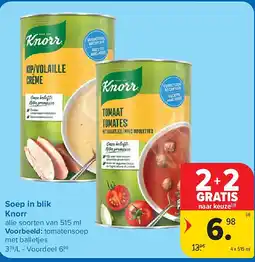 Carrefour Soep in blik Knorr aanbieding