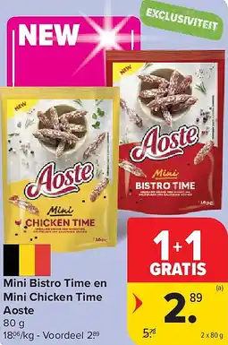 Carrefour Mini Bistro Time en Mini Chicken Time Aoste aanbieding