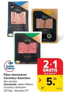 Carrefour Fijne vleeswaren Carrefour Selection aanbieding