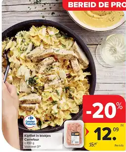 Carrefour Kipfilet in blokjes Carrefour aanbieding