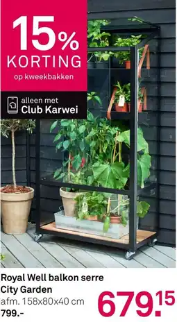 Karwei Royal Well balkon serre City Garden aanbieding