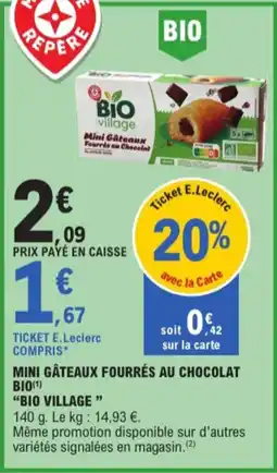 E.Leclerc Mini gâteaux fourrés au chocolat Bio Village aanbieding