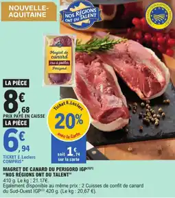 E.Leclerc Magret de canard cru à poêler Périgord IGP Nos Regions ONT Du Talent aanbieding