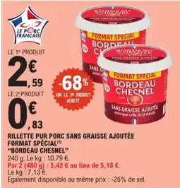 E.Leclerc Rillette pur porc sans graisse ajoutée format spécial bordeau chesnel aanbieding