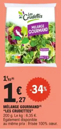 E.Leclerc Mélange Gourmand Les Crudettes aanbieding