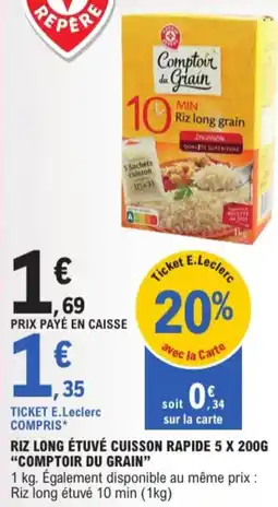 E.Leclerc Riz Long Etuvé Cuisson Rapide Comptoir Du Grain aanbieding