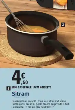 E.Leclerc Sitram Mini Casserole Noisette aanbieding