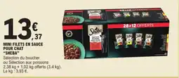 E.Leclerc Mini Filets en Sauce Pour Chat Sheba aanbieding