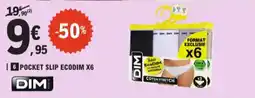 E.Leclerc DiM Pocket slip ecodim X6 aanbieding