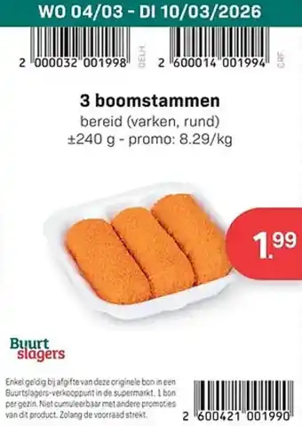 Buurtslagers 3 boomstammen aanbieding