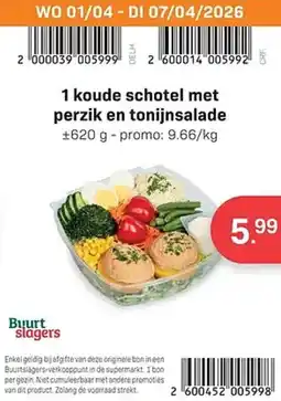 Buurtslagers 1 koude schotel met perzik en tonijnsalade aanbieding