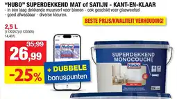 Hubo “HUBO” SUPERDEKKEND MAT of SATIJN - KANT-EN-KLAAR 2,5 L aanbieding
