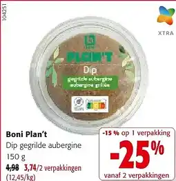 Colruyt Boni Plan't Dip gegrilde aubergine 150 g aanbieding
